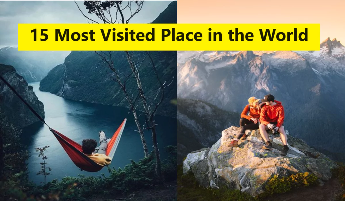 The Most Visited Place in the World